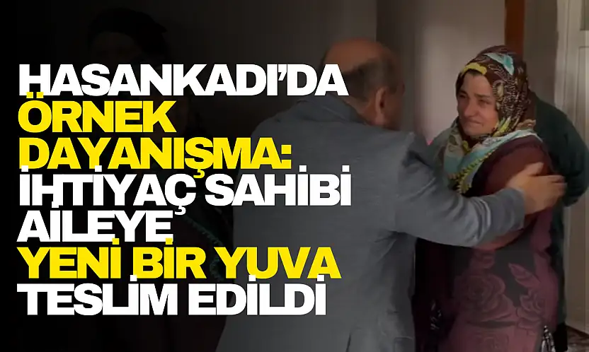 İhtiyaç Sahibi Aileye Yeni Bir Yuva Teslim Edildi