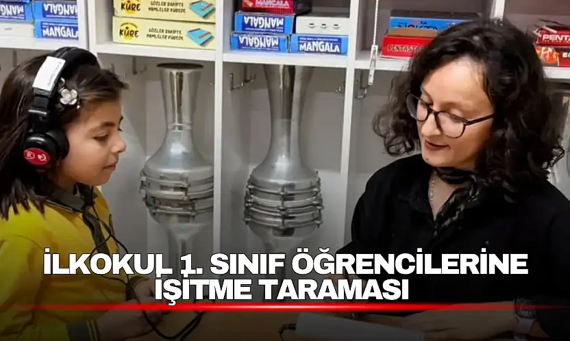 İlk Ders İşitme Sağlığı