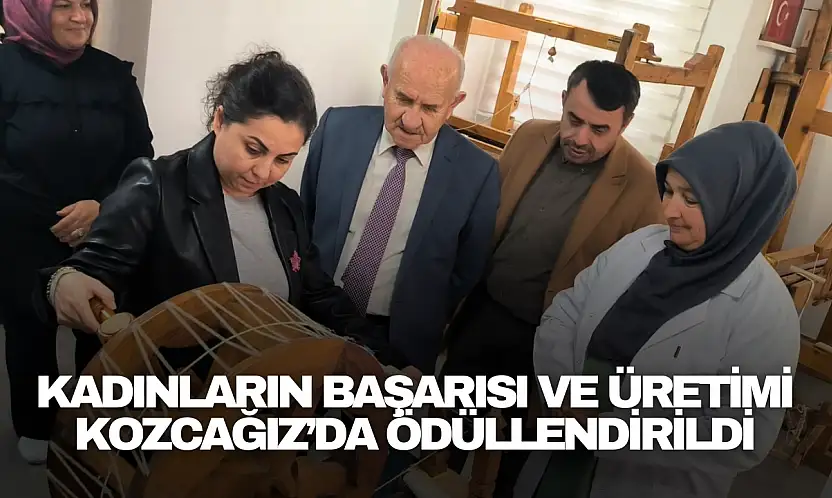 Kadınların Başarısı ve Üretimi Kozcağız'da Ödüllendirildi