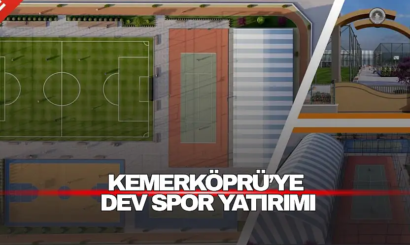 Kemerköprü'ye Dev Spor Yatırım