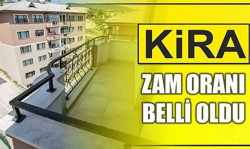 Kira artış oranı belli oldu