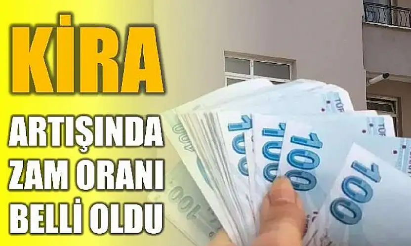 Kira zam oranı açıklandı