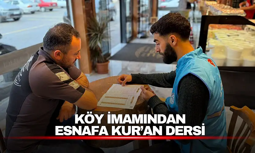 Köy İmamından Esnafa Kur'an Dersi
