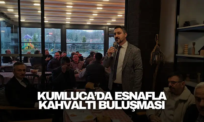 Kumluca'da Esnafla Kahvaltı Buluşması