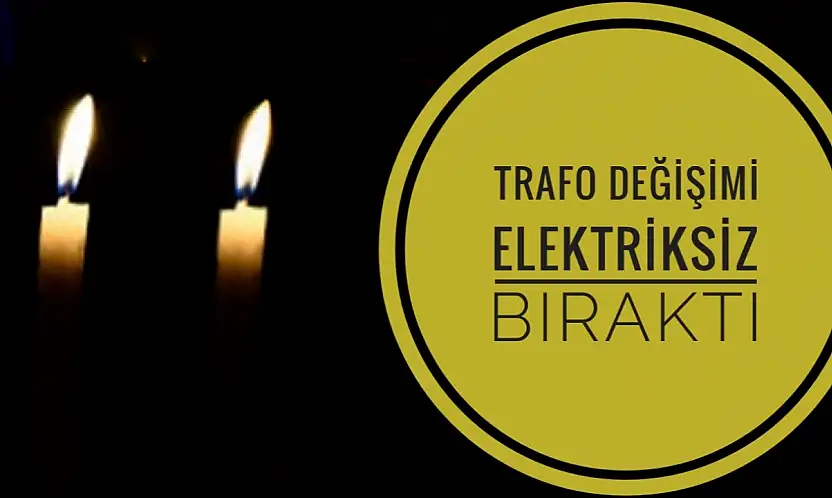 Mahalle elektriksiz kaldı