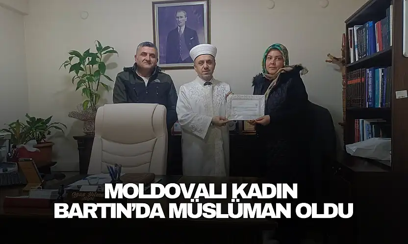 Moldovalı Kadın Bartın'da Müslüman Oldu