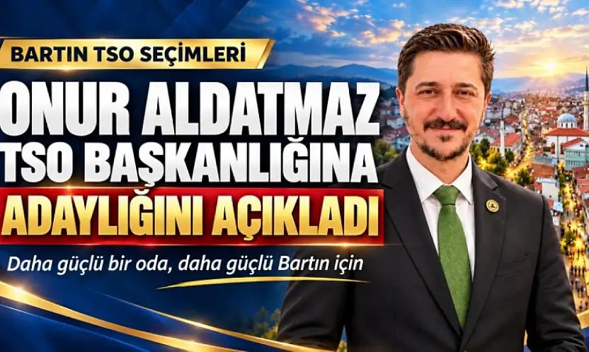 ONUR ALDATMAZ ADAYLIĞINI AÇIKLADI