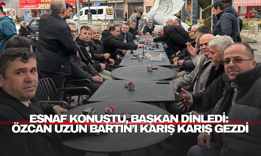 Özcan Uzun Bartın'ı Karış Karış Gezdi.