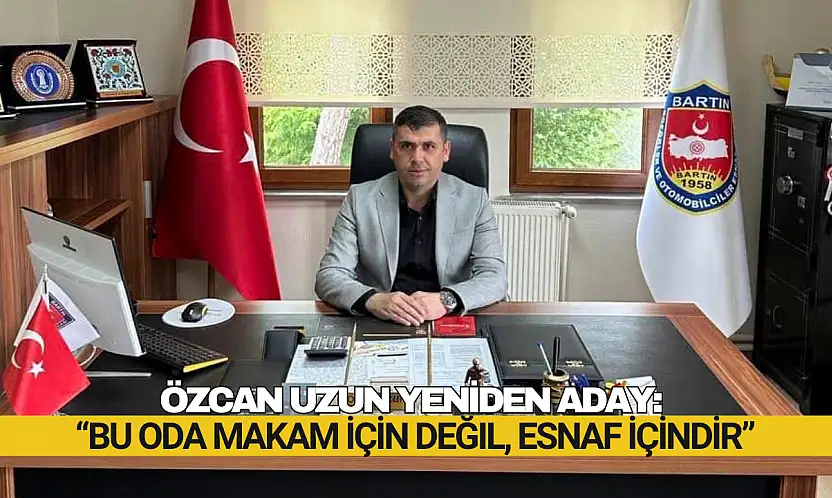 Özcan Uzun Yeniden Aday