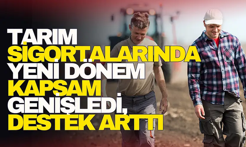 Tarım Sigortalarında Yeni Dönem