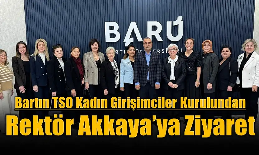 TSO Kadın Girişimciler Kurulundan Rektör Akkaya'ya ziyaret
