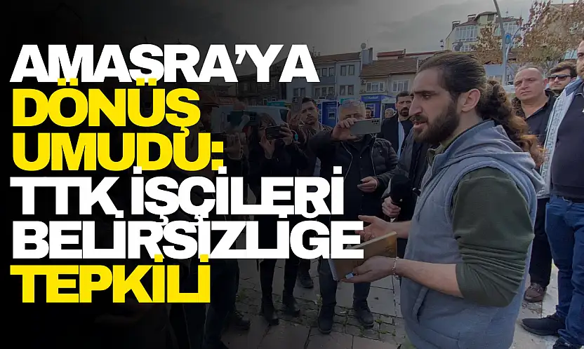 TTK İşçileri Belirsizliğe Tepkili