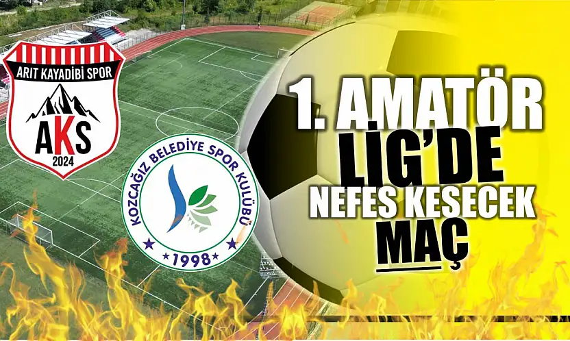 Tüm gözler bu maçta olacak