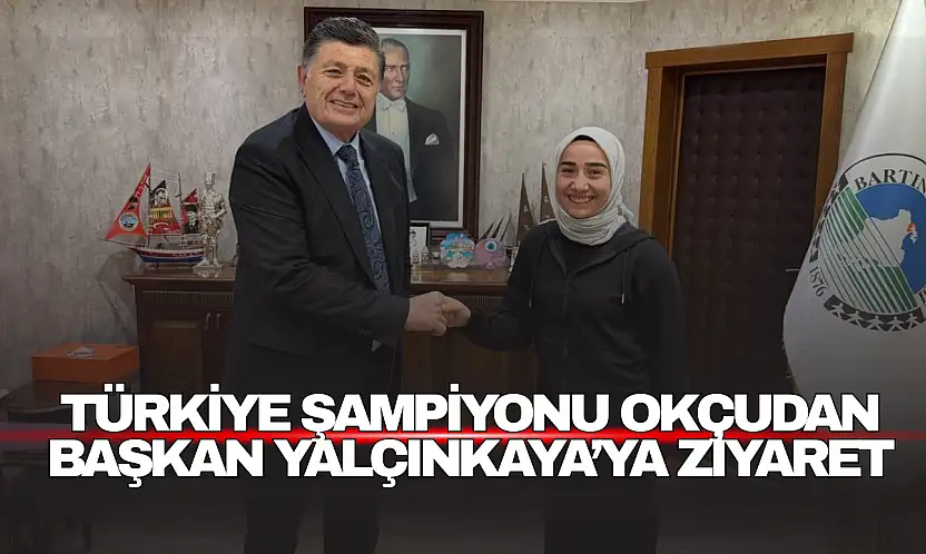 Türkiye Şampiyonu Okçudan Başkan Yalçınkaya'ya Ziyaret