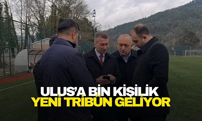 Ulus'a 1.000 Kişilik Yeni Tribün Geliyor