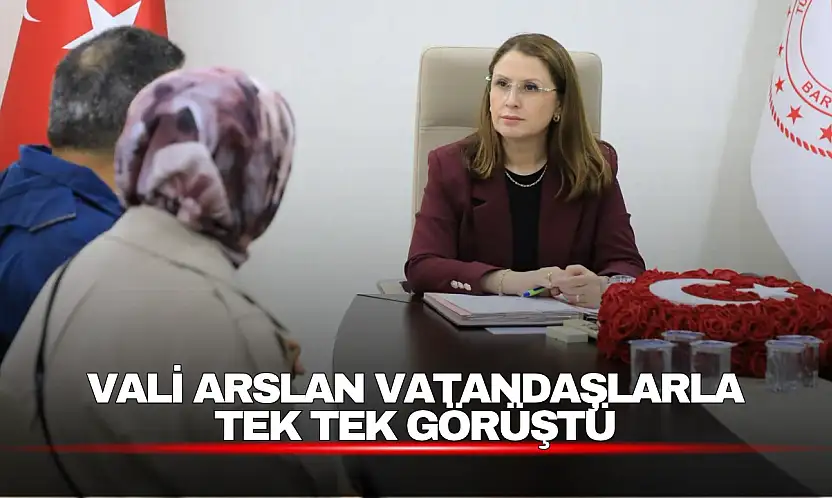 Vali Nurtaç Arslan Vatandaşların Taleplerini Dinledi