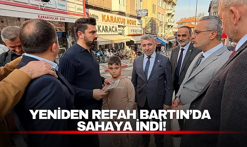 Yeniden Refah Bartın'da Sahaya İndi!