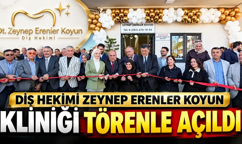 Zeynep Erenler Koyun Diş Kliniği Hizmete Açıldı