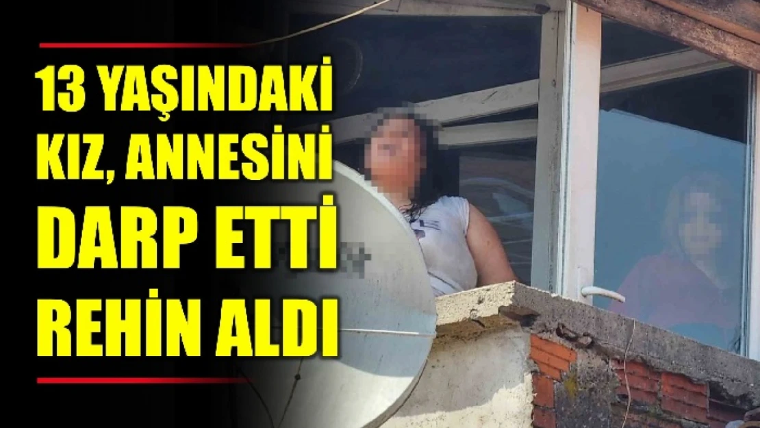 Ekipler kalkanla eve girip anneyi kurtardı