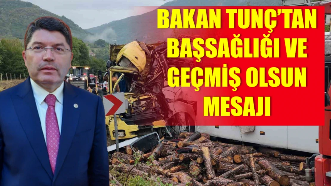 Bakan Tunç'tan mesaj