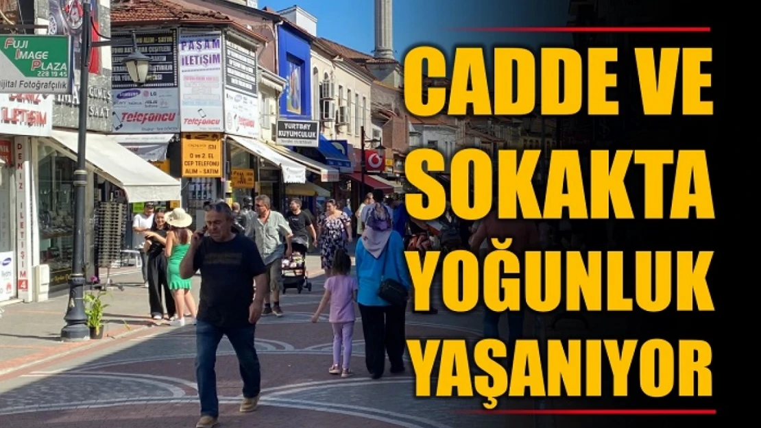 Bayram sonrası yoğunluk yaşanıyor