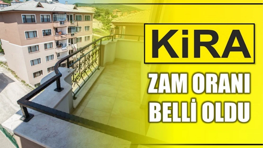 Kira artış oranı belli oldu