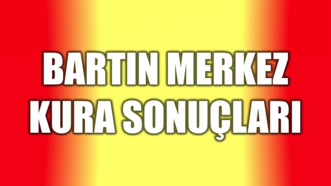 Kura sonuçları tam liste