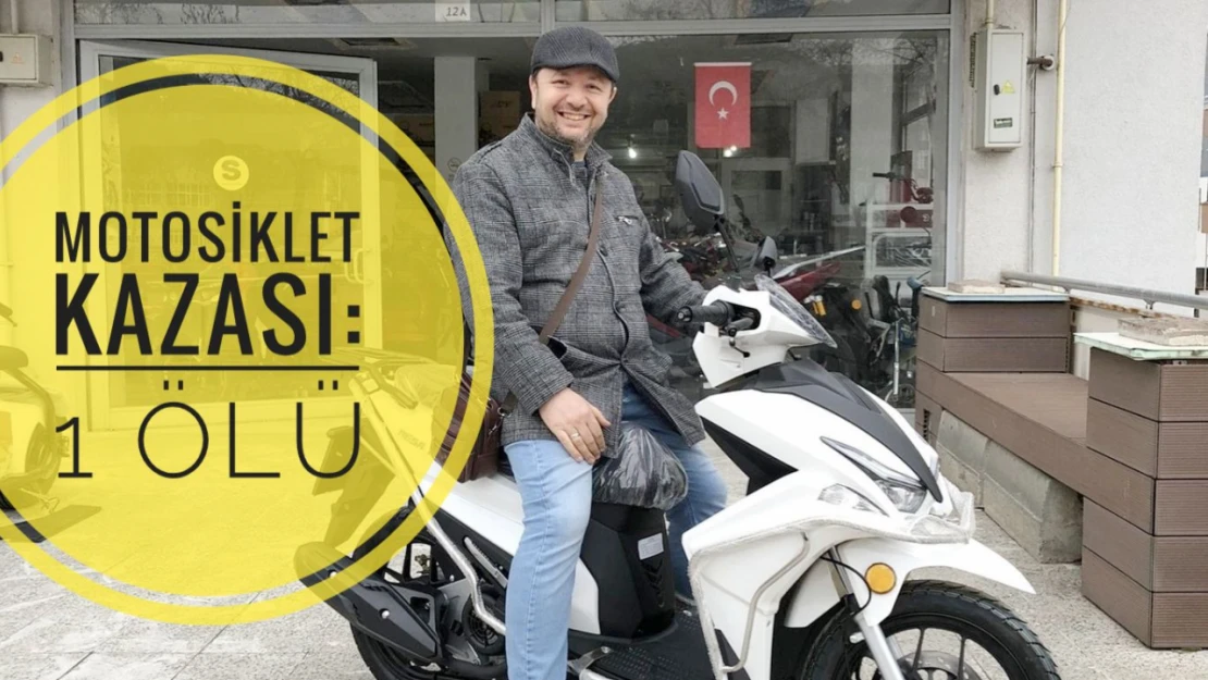 Motosiklet kazası 1 ölü