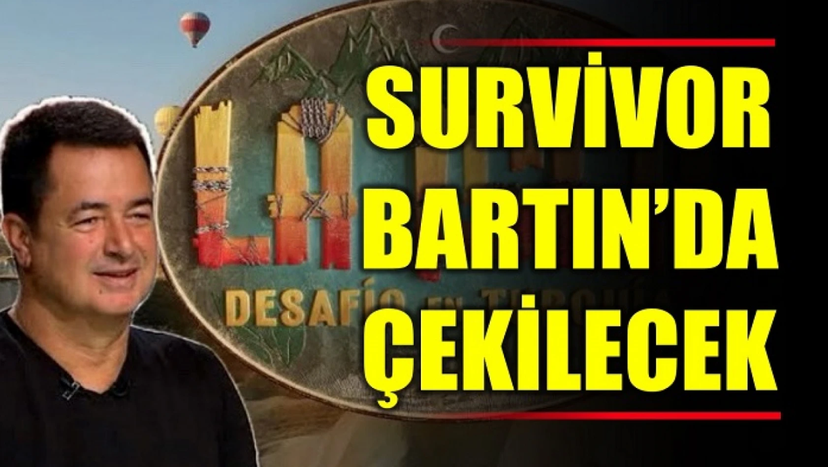 Acun Medya Bartın'ı seçti