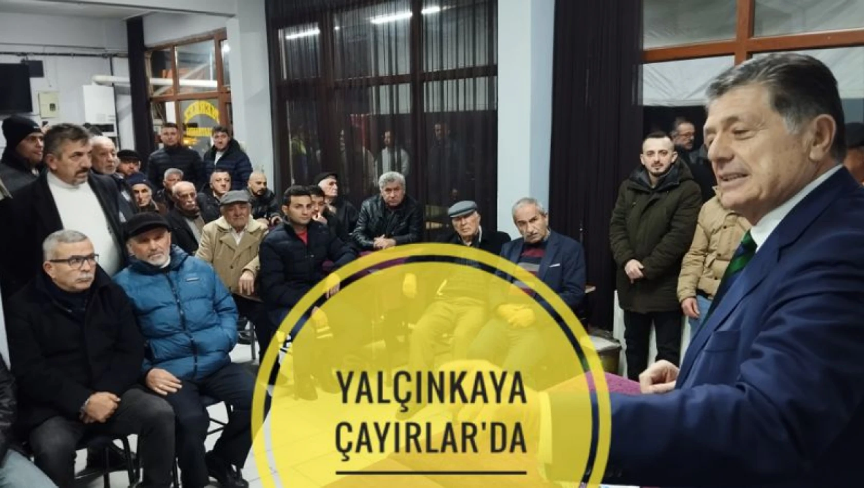 Başkan Adayı Yalçınkaya, Çayırlar'da