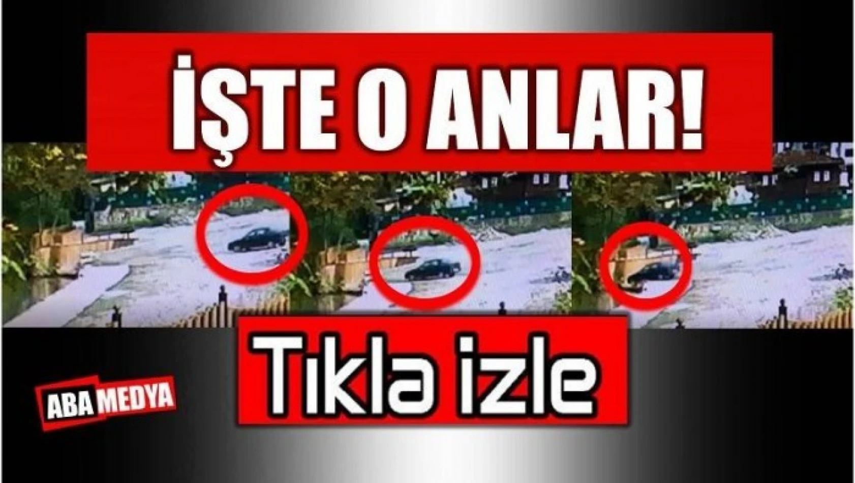 OTOMOBİL IRMAĞA DÜŞTÜ İŞTE O ANLAR!