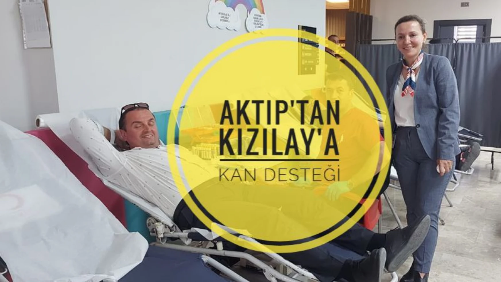 Aktıp Hastanesi'nden Kızılay'a kan desteği