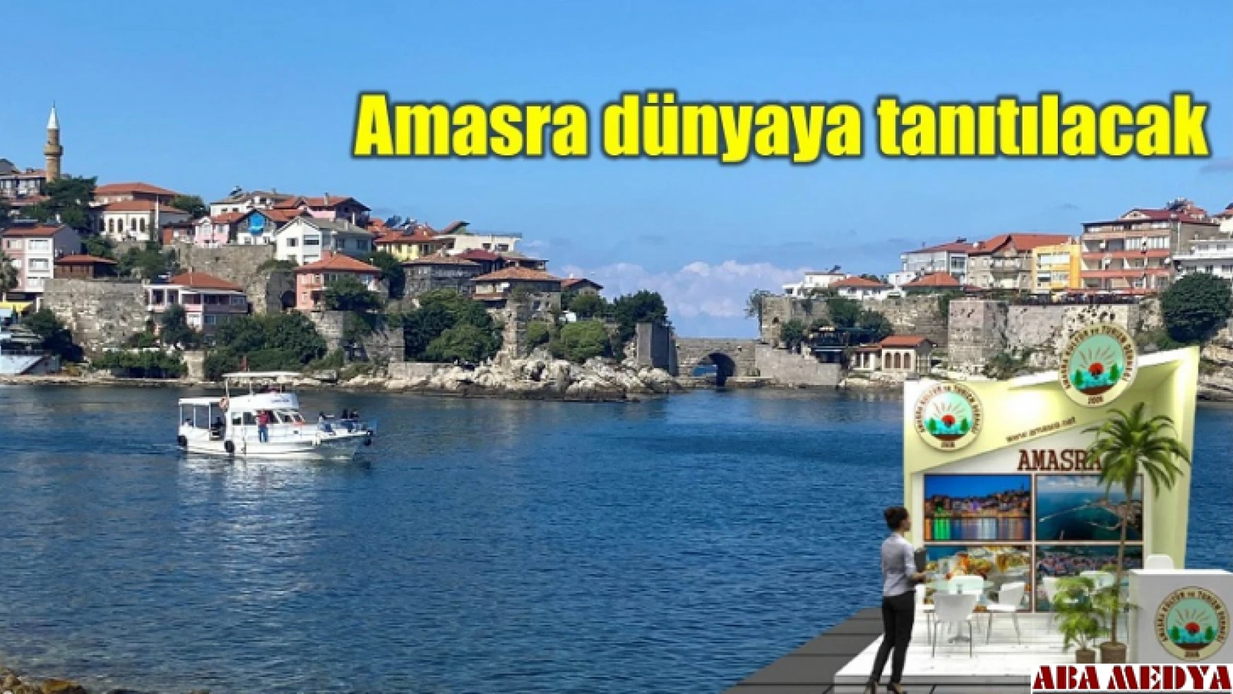 Amasra Türkiye'ye ve dünyaya tanıtılacak