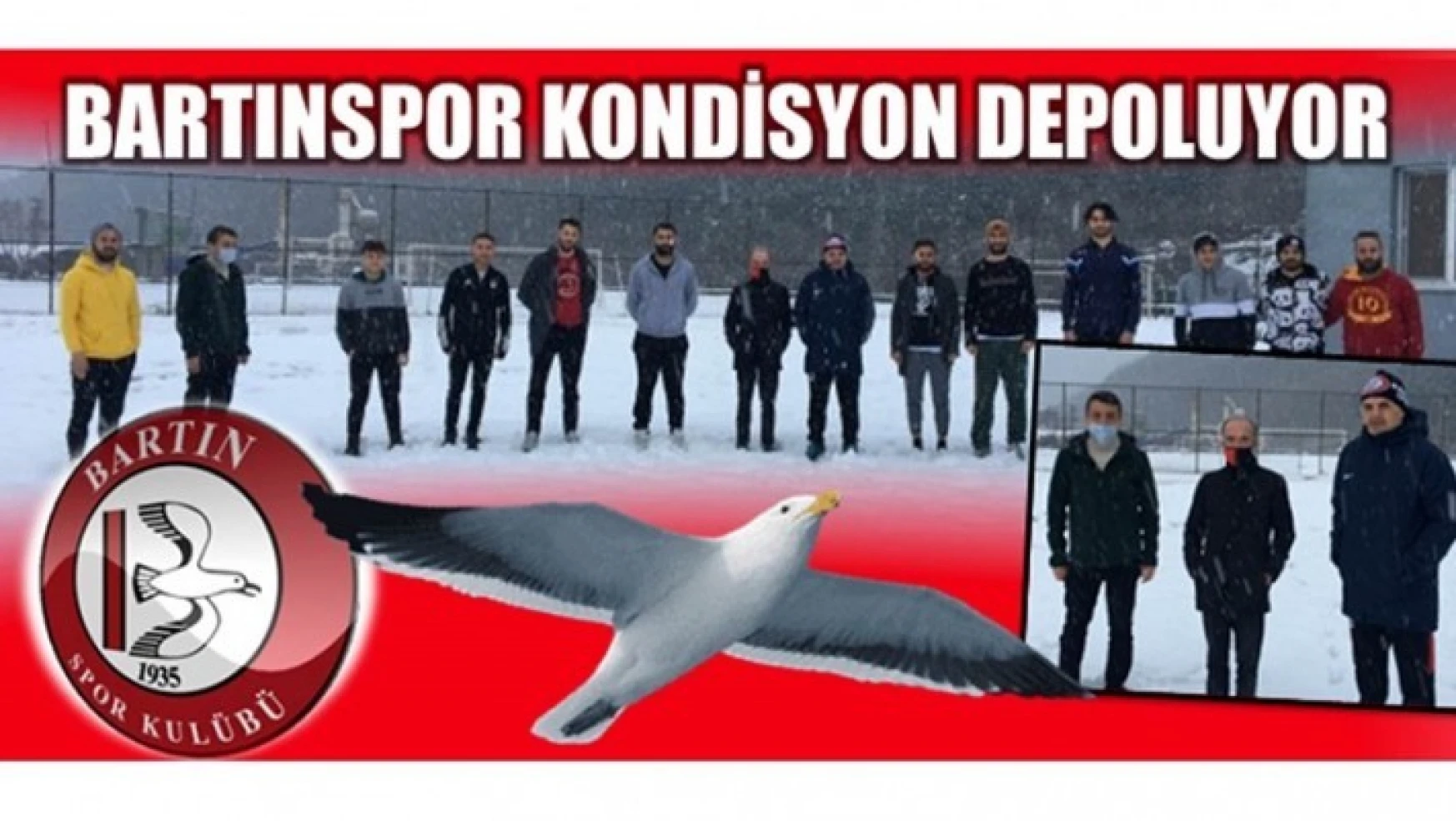BARTINSPOR KONDİSYON DEPOLUYOR