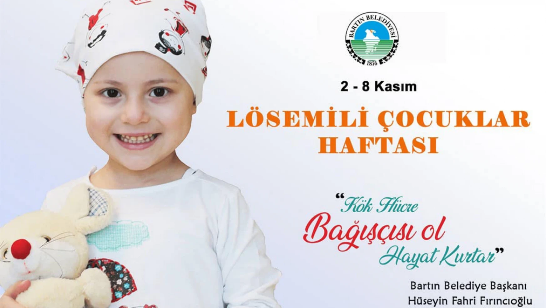 Fırıncıoğlu'ndan Lösemili Çocuklar Haftası mesajı