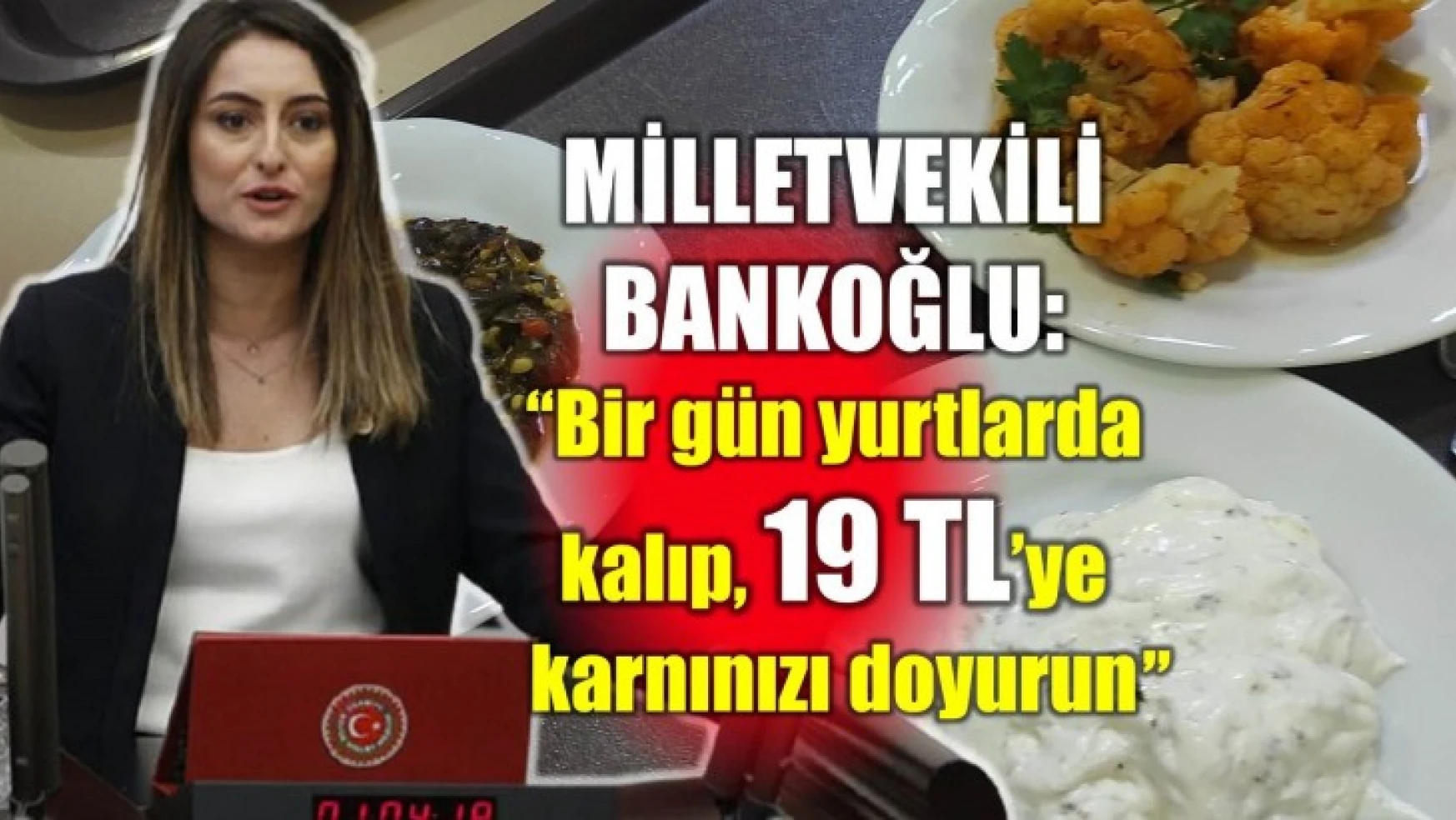 Milletvekili Bankoğlu bütçeyi eleştirdi