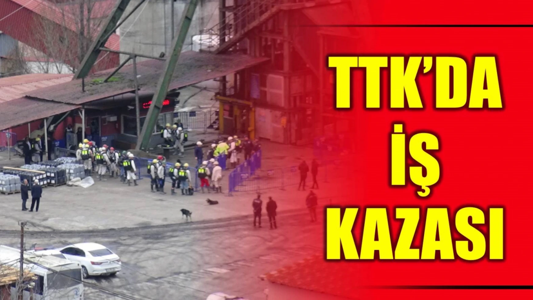 TTK'da iş kazası