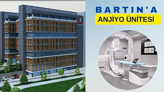 Bartın'a Anjiyo Ünitesi Kurulacak
